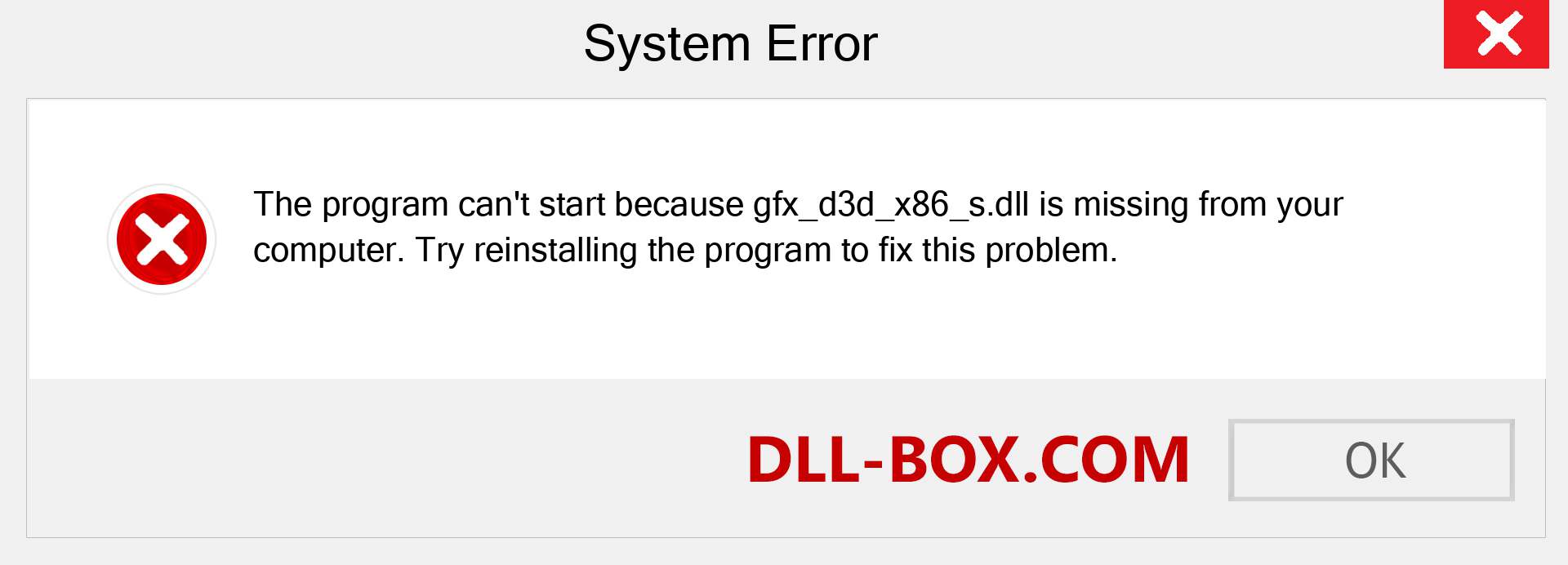  gfx_d3d_x86_s.dll file is missing?. Download for Windows 7, 8, 10 - Fix  gfx_d3d_x86_s dll Missing Error on Windows, photos, images